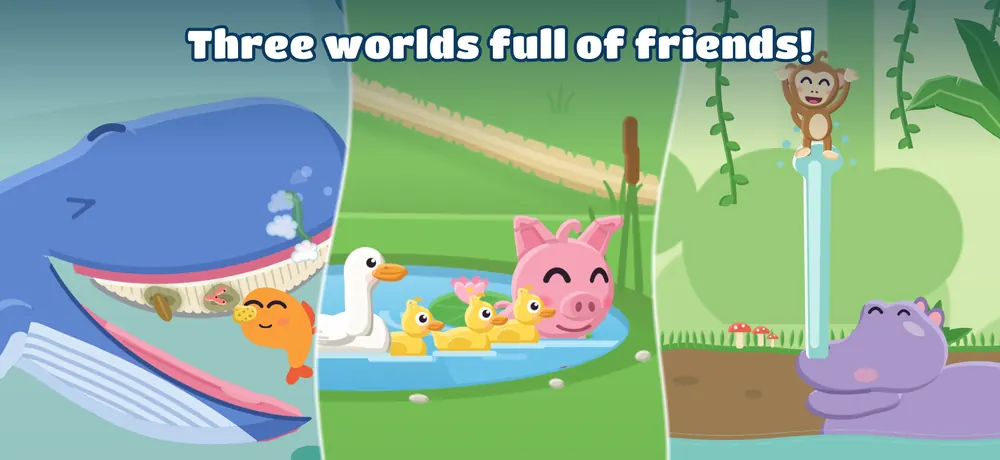 Three worlds full of friends: the fish helps a whale brush its teeth, the piglet swims with a duck and her ducklings, and the monkey rides a hippo's fountain.